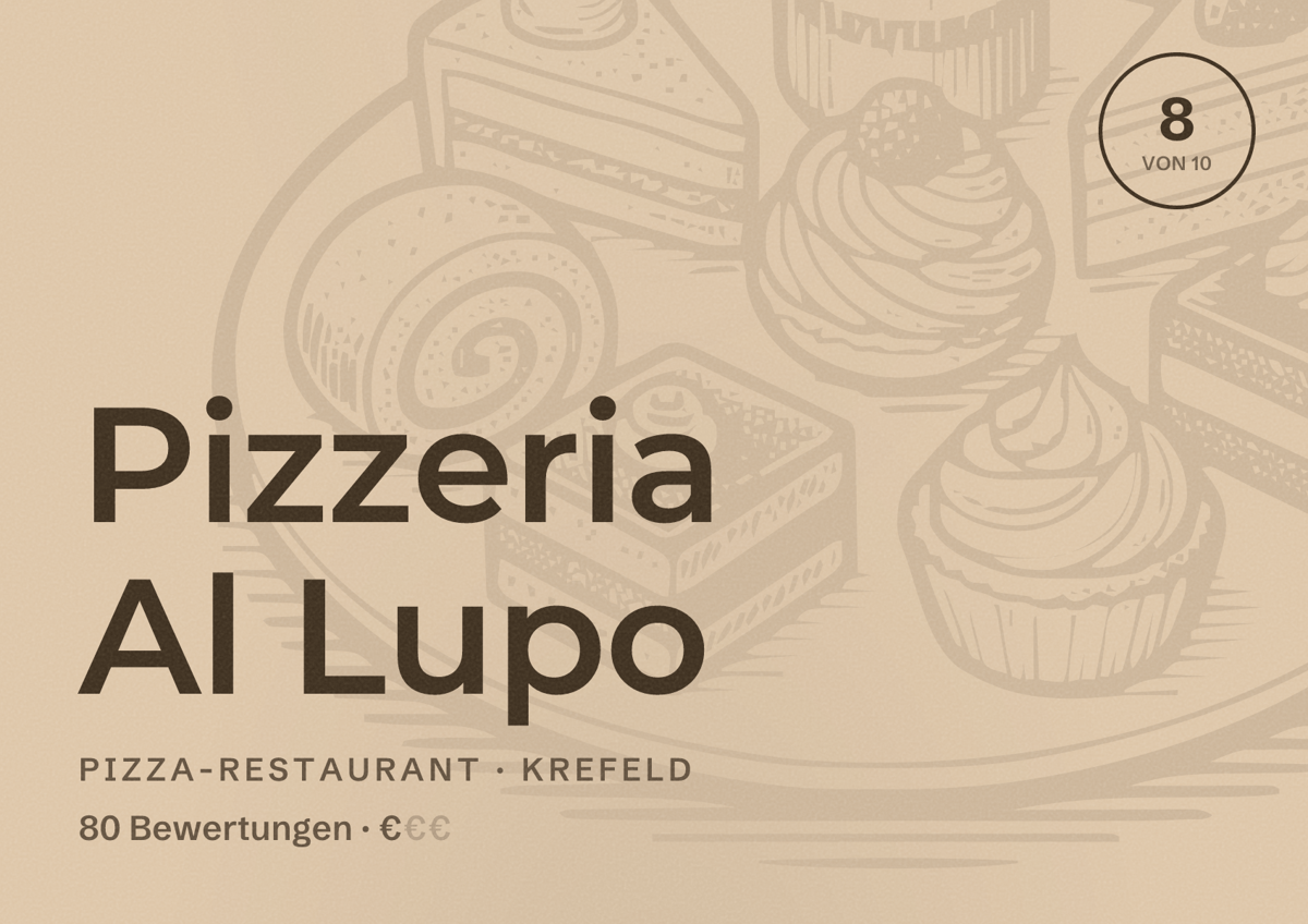Illustriertes Poster von Pizzeria Al Lupo, Pizza-Restaurant in Krefeld: Bewertung 8 von 10 aus 80 Bewertungen, Preisniveau €