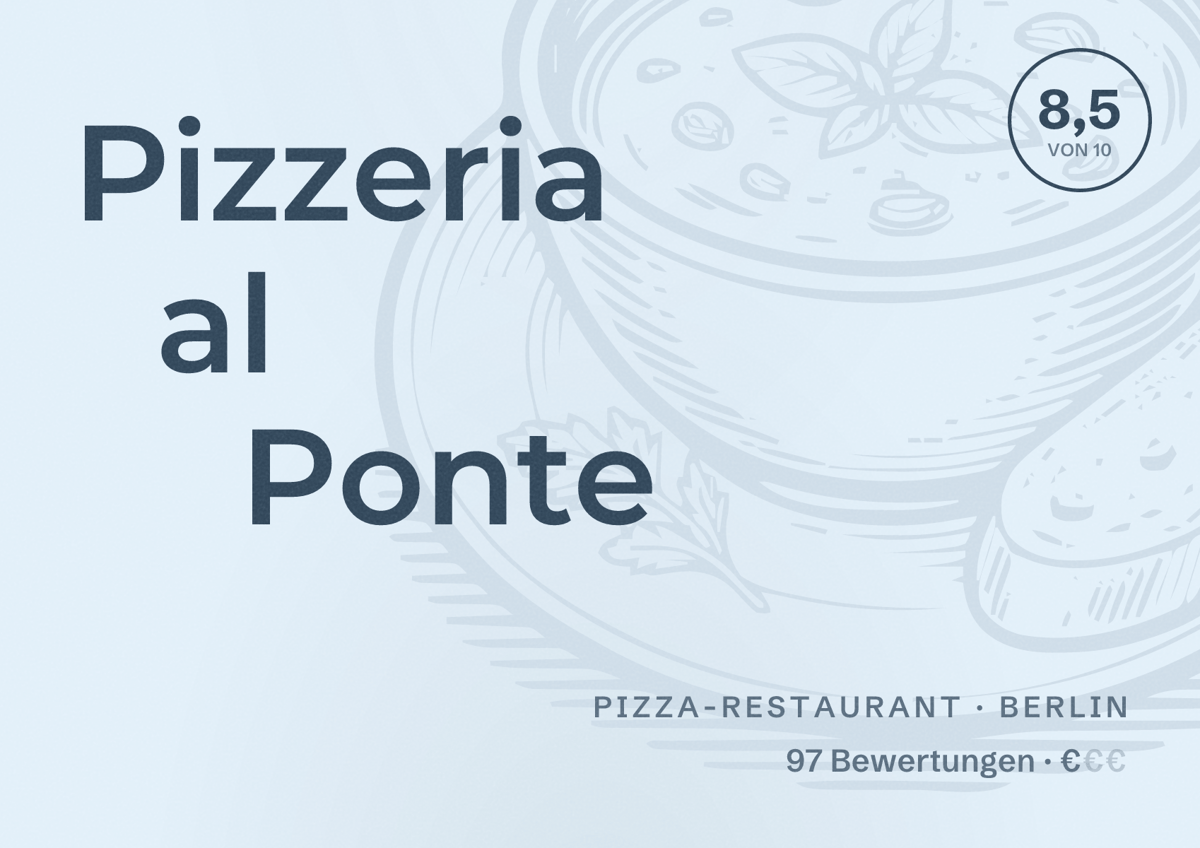Illustriertes Poster von Pizzeria al Ponte, Pizza-Restaurant in Berlin: Bewertung 8,5 von 10 aus 97 Bewertungen, Preisniveau €