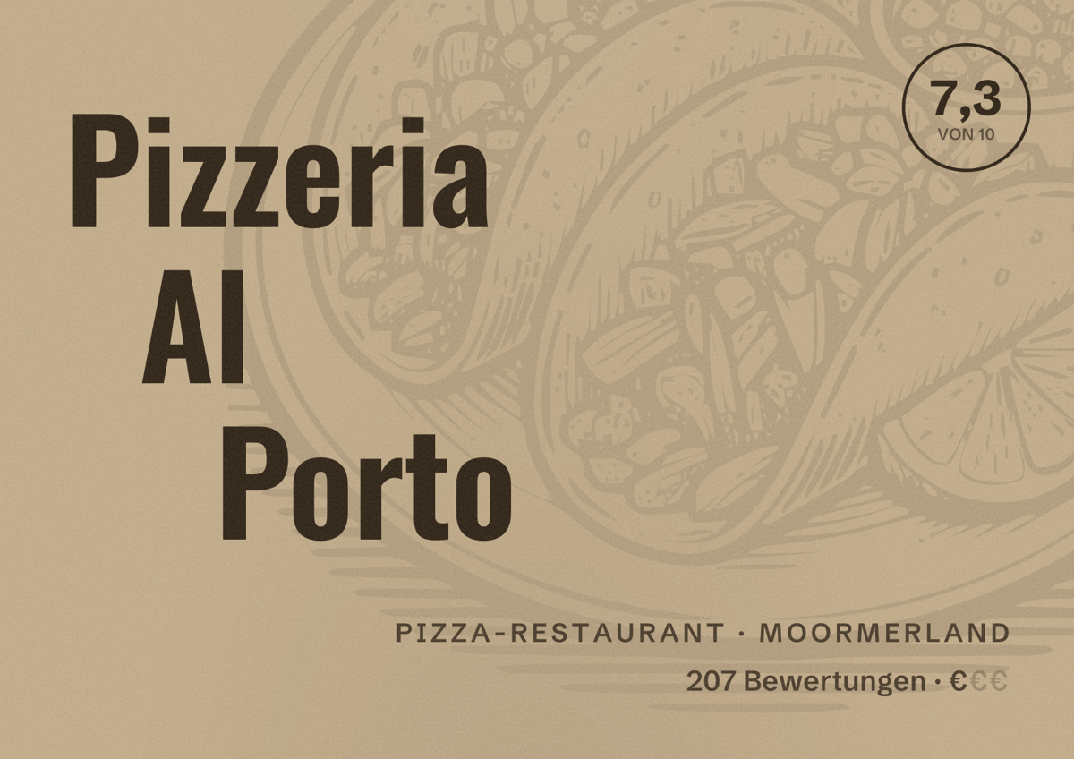 Illustriertes Poster von Pizzeria Al Porto, Pizza-Restaurant in Moormerland: Bewertung 7,3 von 10 aus 207 Bewertungen, Preisniveau €