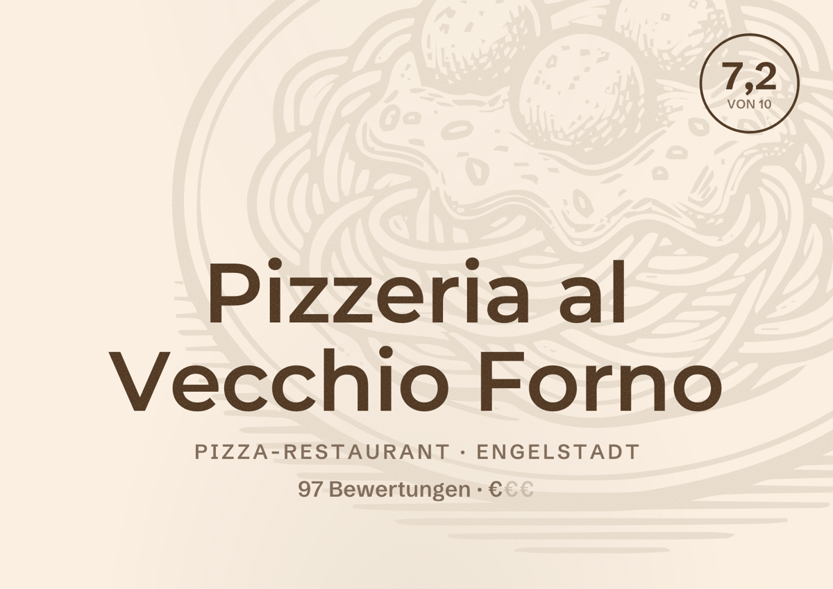 Illustriertes Poster von Pizzeria al Vecchio Forno, Pizza-Restaurant in Engelstadt: Bewertung 7,2 von 10 aus 97 Bewertungen, Preisniveau €