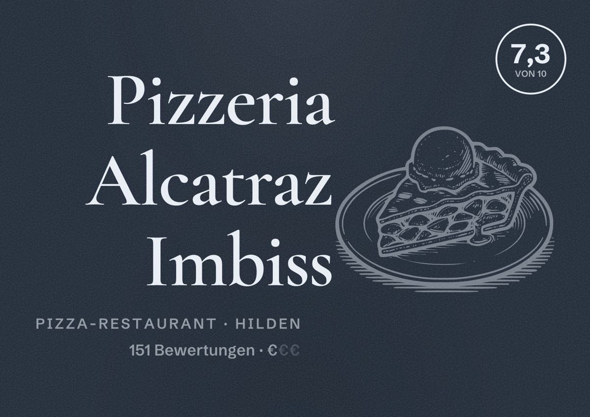 Illustriertes Poster von Pizzeria Alcatraz Imbiss, Pizza-Restaurant in Hilden: Bewertung 7,3 von 10 aus 151 Bewertungen, Preisniveau €