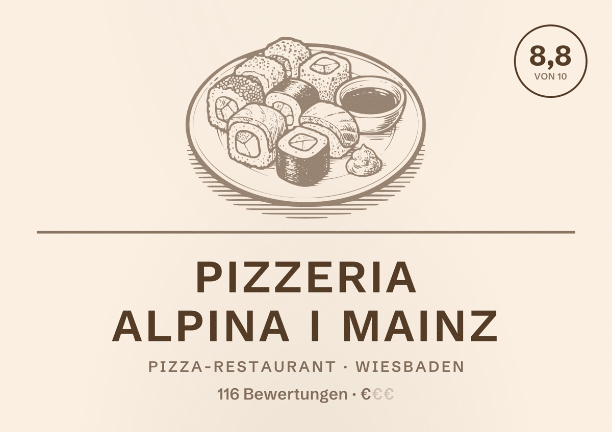 Illustriertes Poster von Pizzeria Alpina I Mainz, Pizza-Restaurant in Wiesbaden: Bewertung 8,8 von 10 aus 116 Bewertungen, Preisniveau €