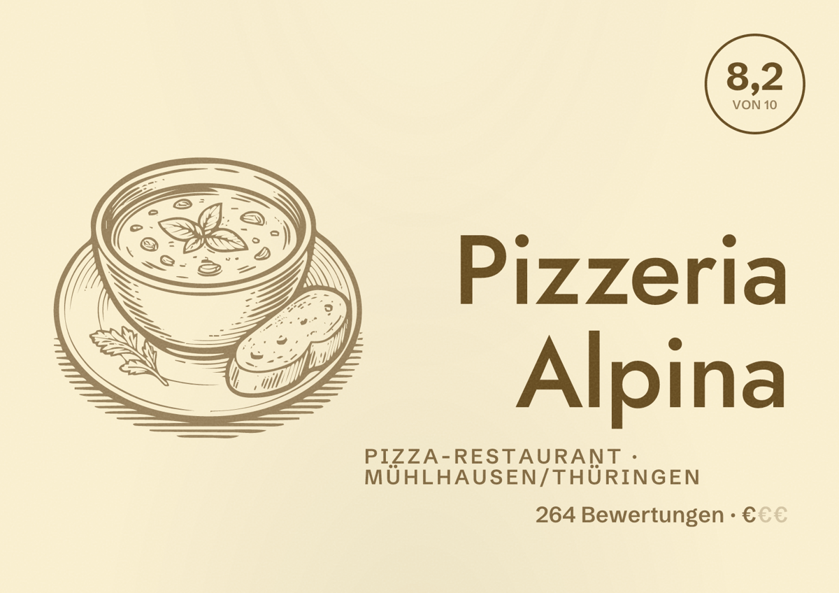 Illustriertes Poster von Pizzeria Alpina, Pizza-Restaurant in Mühlhausen/Thüringen: Bewertung 8,2 von 10 aus 264 Bewertungen, Preisniveau €