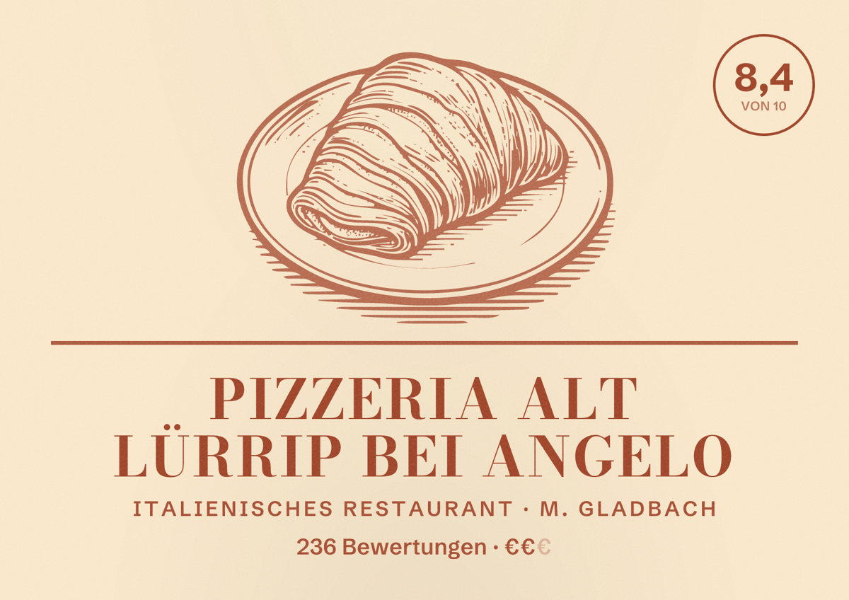 Illustriertes Poster von Pizzeria Alt Lürrip Bei Angelo, Italienisches Restaurant in M. Gladbach: Bewertung 8,4 von 10 aus 236 Bewertungen, Preisniveau €€