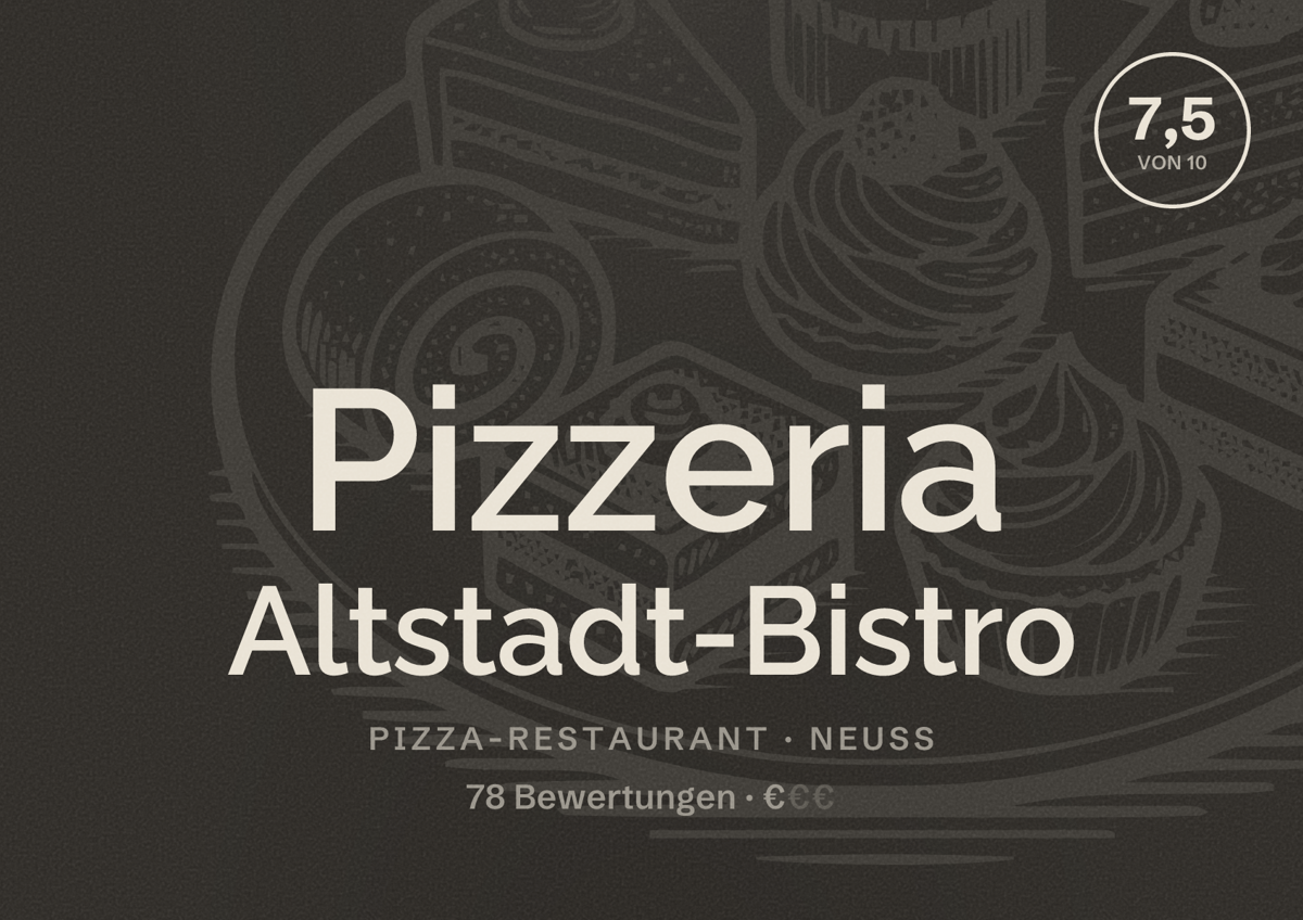 Illustriertes Poster von Pizzeria Altstadt-Bistro, Pizza-Restaurant in Neuss: Bewertung 7,5 von 10 aus 78 Bewertungen, Preisniveau €