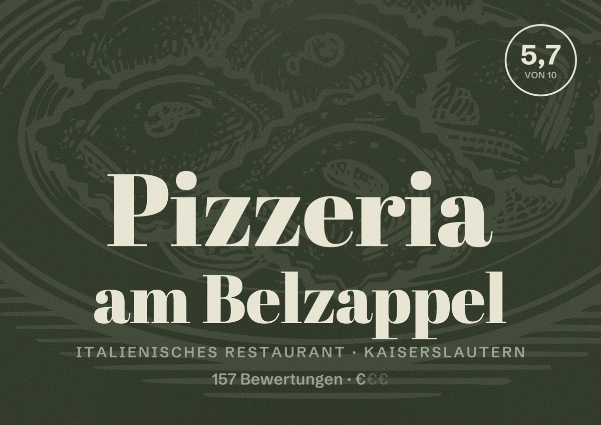 Illustriertes Poster von Pizzeria am Belzappel, Italienisches Restaurant in Kaiserslautern: Bewertung 5,7 von 10 aus 157 Bewertungen, Preisniveau €