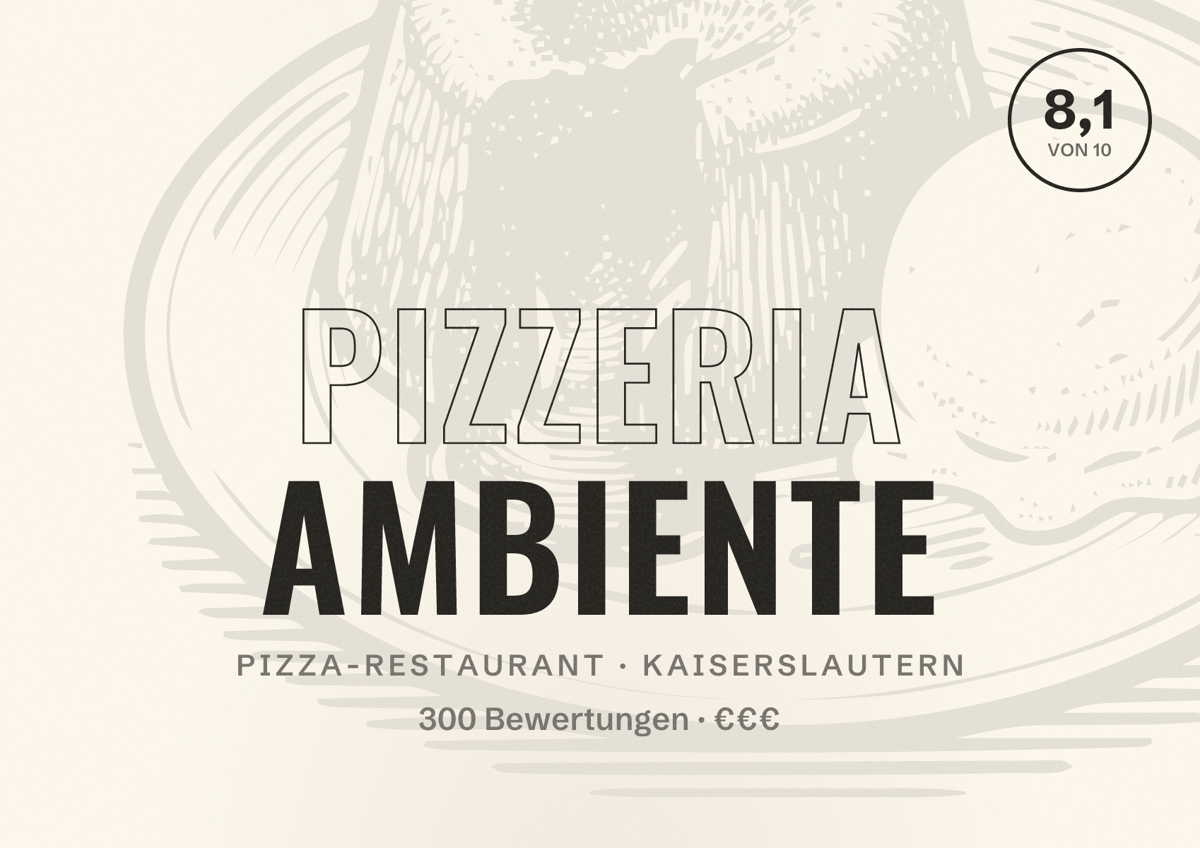 Illustriertes Poster von Pizzeria Ambiente, Pizza-Restaurant in Kaiserslautern: Bewertung 8,1 von 10 aus 300 Bewertungen, Preisniveau €€€