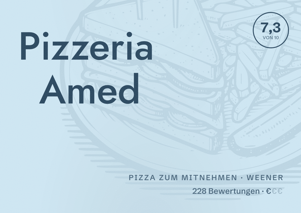 Illustriertes Poster von Pizzeria Amed, Pizza zum Mitnehmen in Weener: Bewertung 7,3 von 10 aus 228 Bewertungen, Preisniveau €