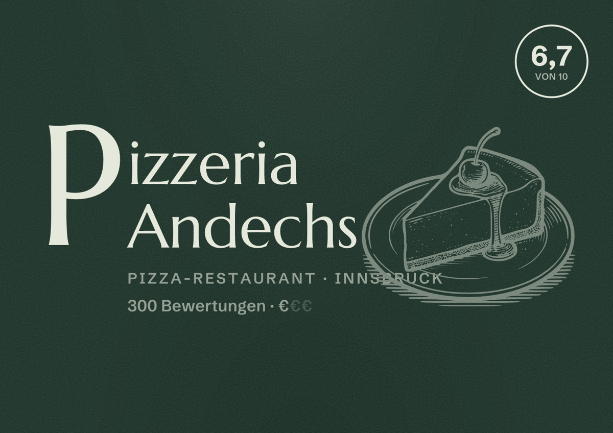 Illustriertes Poster von Pizzeria Andechs, Pizza-Restaurant in Innsbruck: Bewertung 6,7 von 10 aus 300 Bewertungen, Preisniveau €