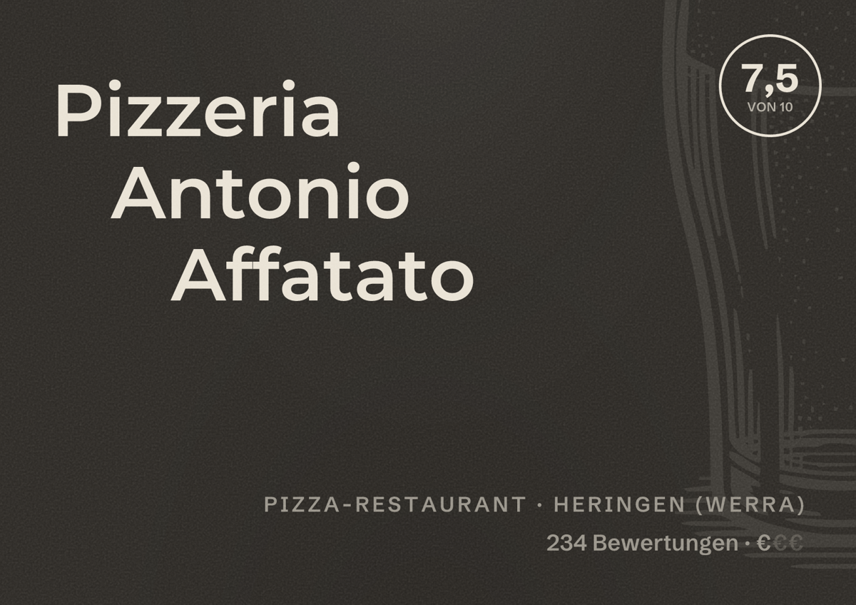 Illustriertes Poster von Pizzeria Antonio Affatato, Pizza-Restaurant in Heringen (Werra): Bewertung 7,5 von 10 aus 234 Bewertungen, Preisniveau €