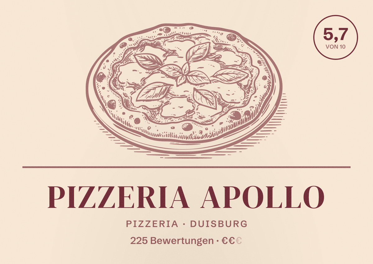 Illustriertes Poster von Pizzeria Apollo, Pizzeria in Duisburg: Bewertung 5,7 von 10 aus 225 Bewertungen, Preisniveau €€