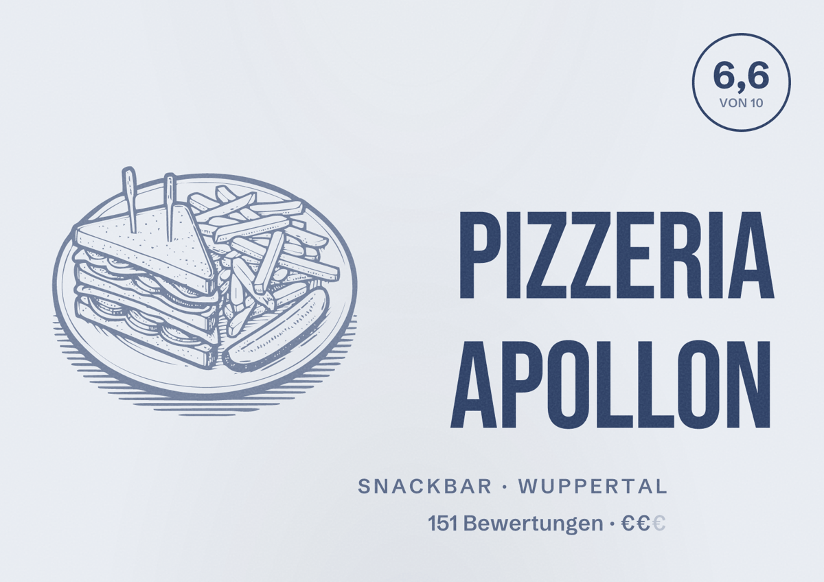 Illustriertes Poster von Pizzeria Apollon, Snackbar in Wuppertal: Bewertung 6,6 von 10 aus 151 Bewertungen, Preisniveau €€