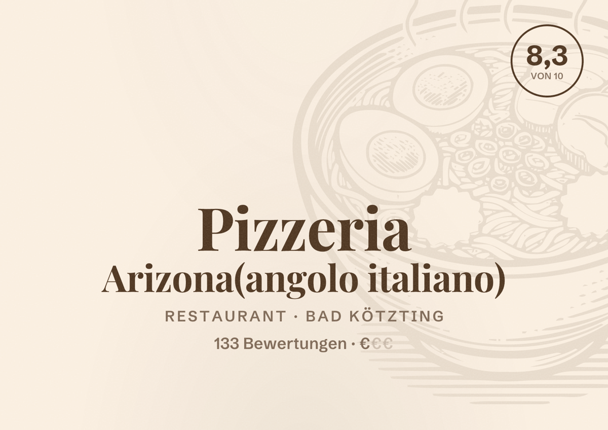 Illustriertes Poster von Pizzeria Arizona(angolo italiano), Restaurant in Bad Kötzting: Bewertung 8,3 von 10 aus 133 Bewertungen, Preisniveau €