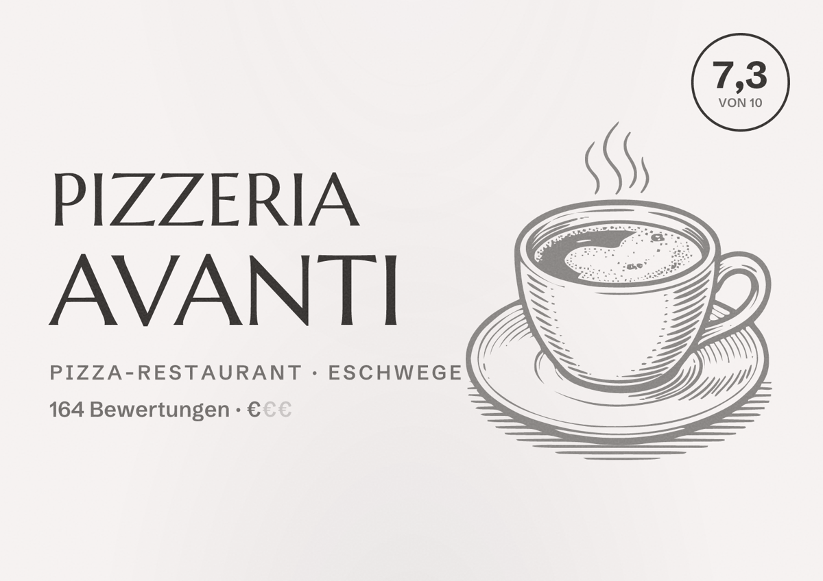 Illustriertes Poster von Pizzeria Avanti, Pizza-Restaurant in Eschwege: Bewertung 7,3 von 10 aus 164 Bewertungen, Preisniveau €