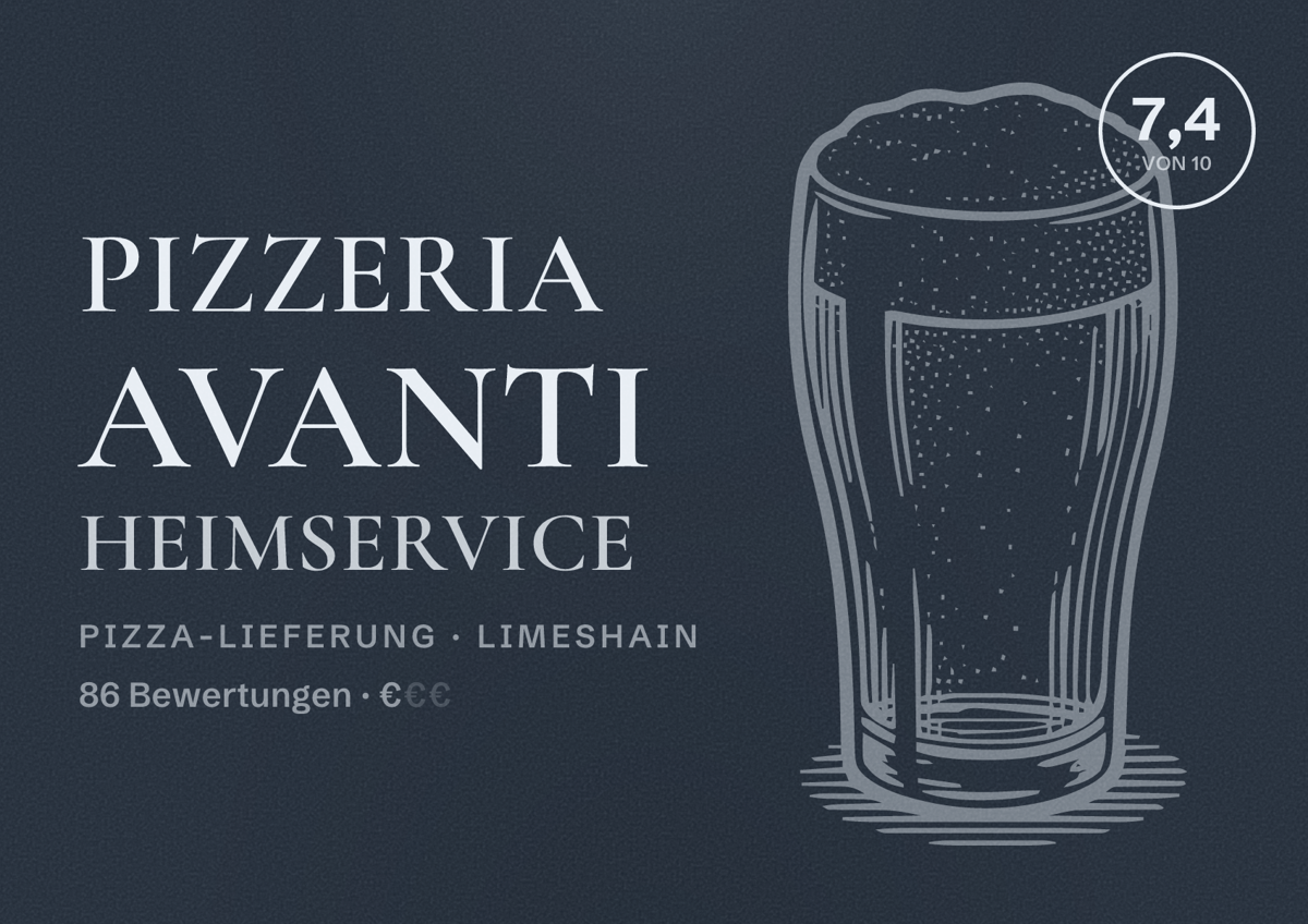 Illustriertes Poster von Pizzeria Avanti Heimservice, Pizza-Lieferung in Limeshain: Bewertung 7,4 von 10 aus 86 Bewertungen, Preisniveau €