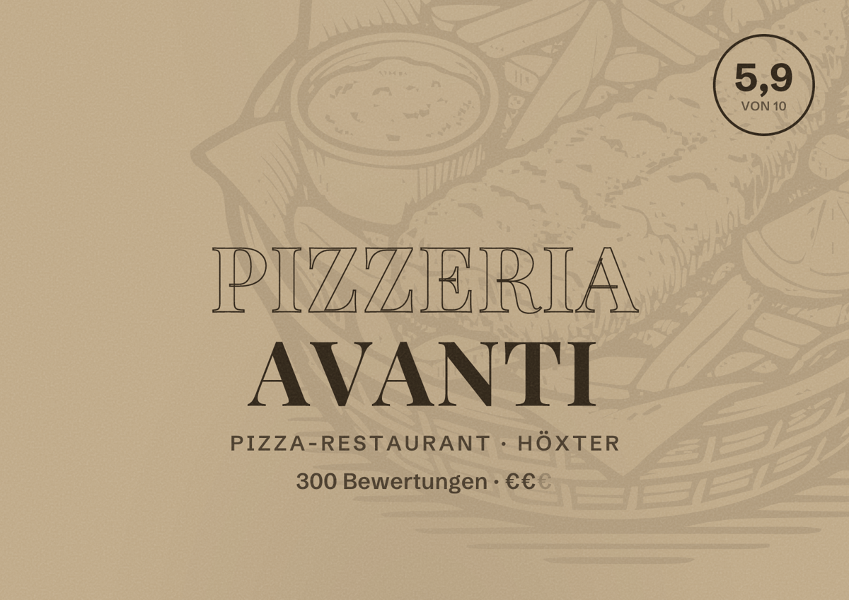 Illustriertes Poster von Pizzeria Avanti, Pizza-Restaurant in Höxter: Bewertung 5,9 von 10 aus 300 Bewertungen, Preisniveau €€