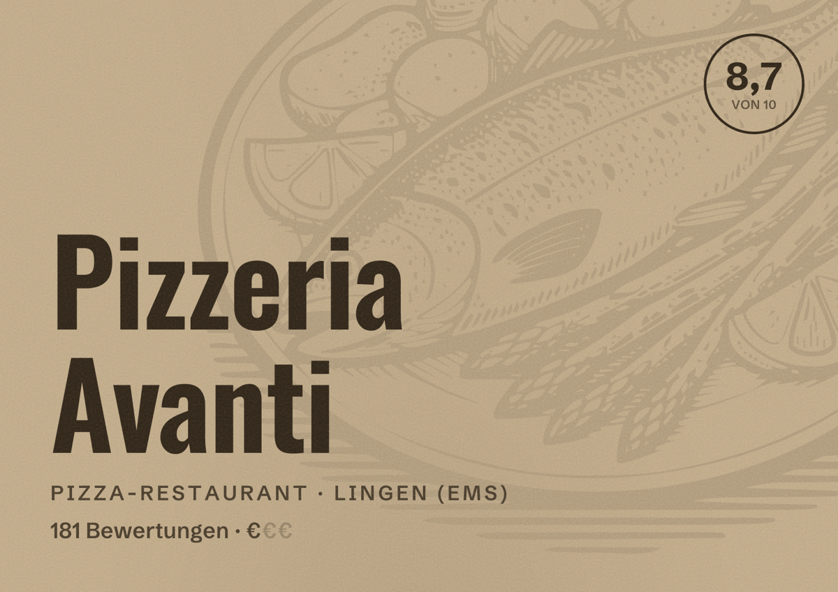 Illustriertes Poster von Pizzeria Avanti, Pizza-Restaurant in Lingen (Ems): Bewertung 8,7 von 10 aus 181 Bewertungen, Preisniveau €