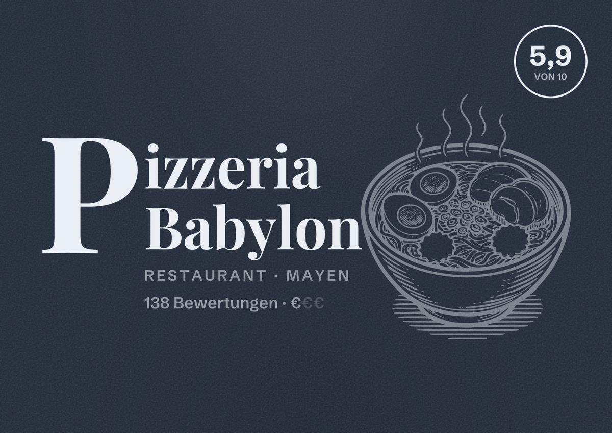 Illustriertes Poster von Pizzeria Babylon, Restaurant in Mayen: Bewertung 5,9 von 10 aus 138 Bewertungen, Preisniveau €