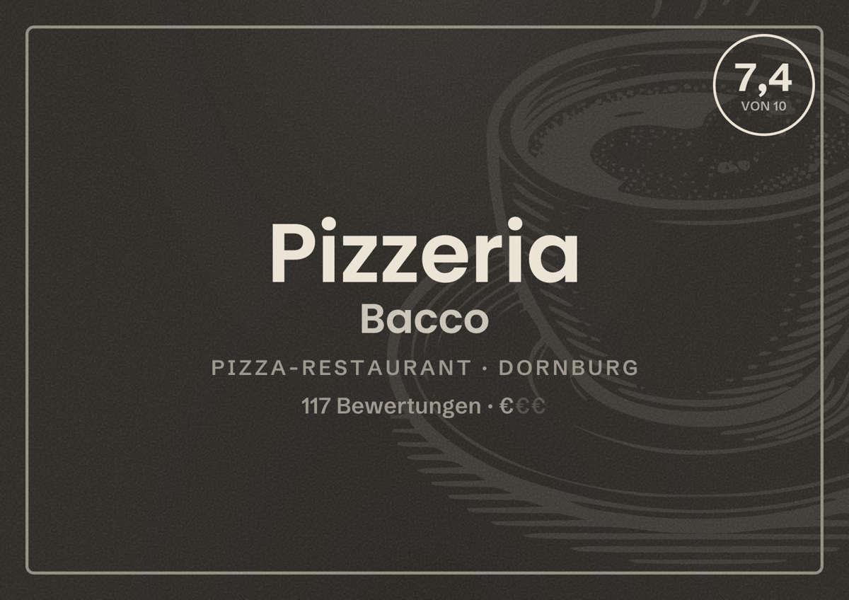 Illustriertes Poster von Pizzeria Bacco, Pizza-Restaurant in Dornburg: Bewertung 7,4 von 10 aus 117 Bewertungen, Preisniveau €