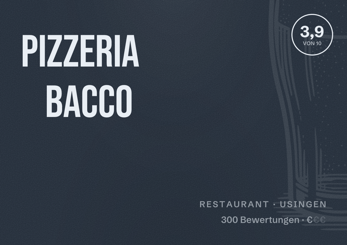 Illustriertes Poster von Pizzeria Bacco, Restaurant in Usingen: Bewertung 3,9 von 10 aus 300 Bewertungen, Preisniveau €