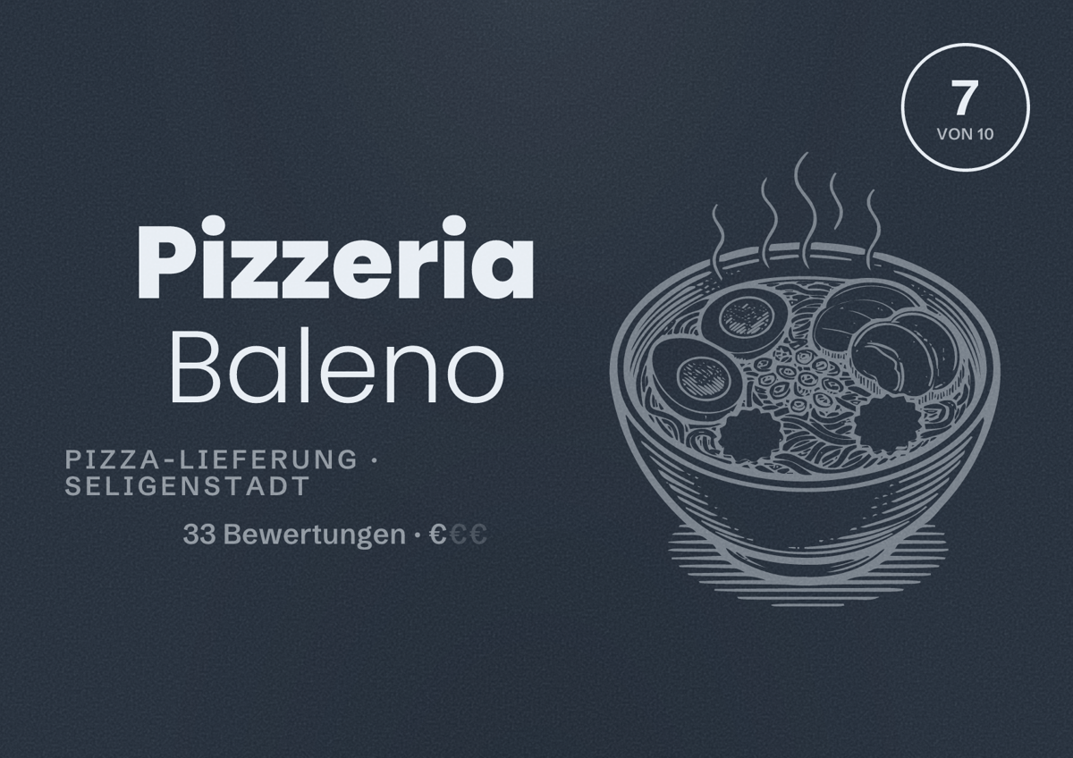 Illustriertes Poster von Pizzeria Baleno, Pizza-Lieferung in Seligenstadt: Bewertung 7 von 10 aus 33 Bewertungen, Preisniveau €