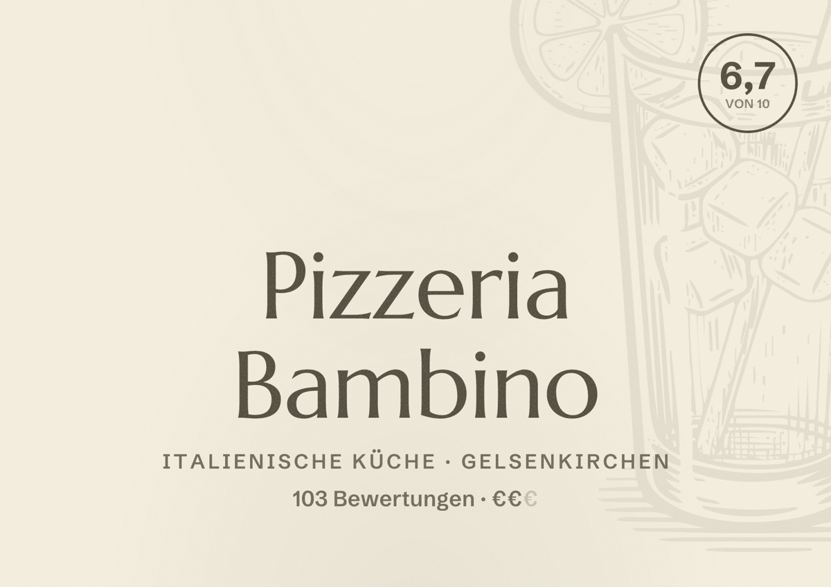 Illustriertes Poster von Pizzeria Bambino, Italienische Küche in Gelsenkirchen: Bewertung 6,7 von 10 aus 103 Bewertungen, Preisniveau €€