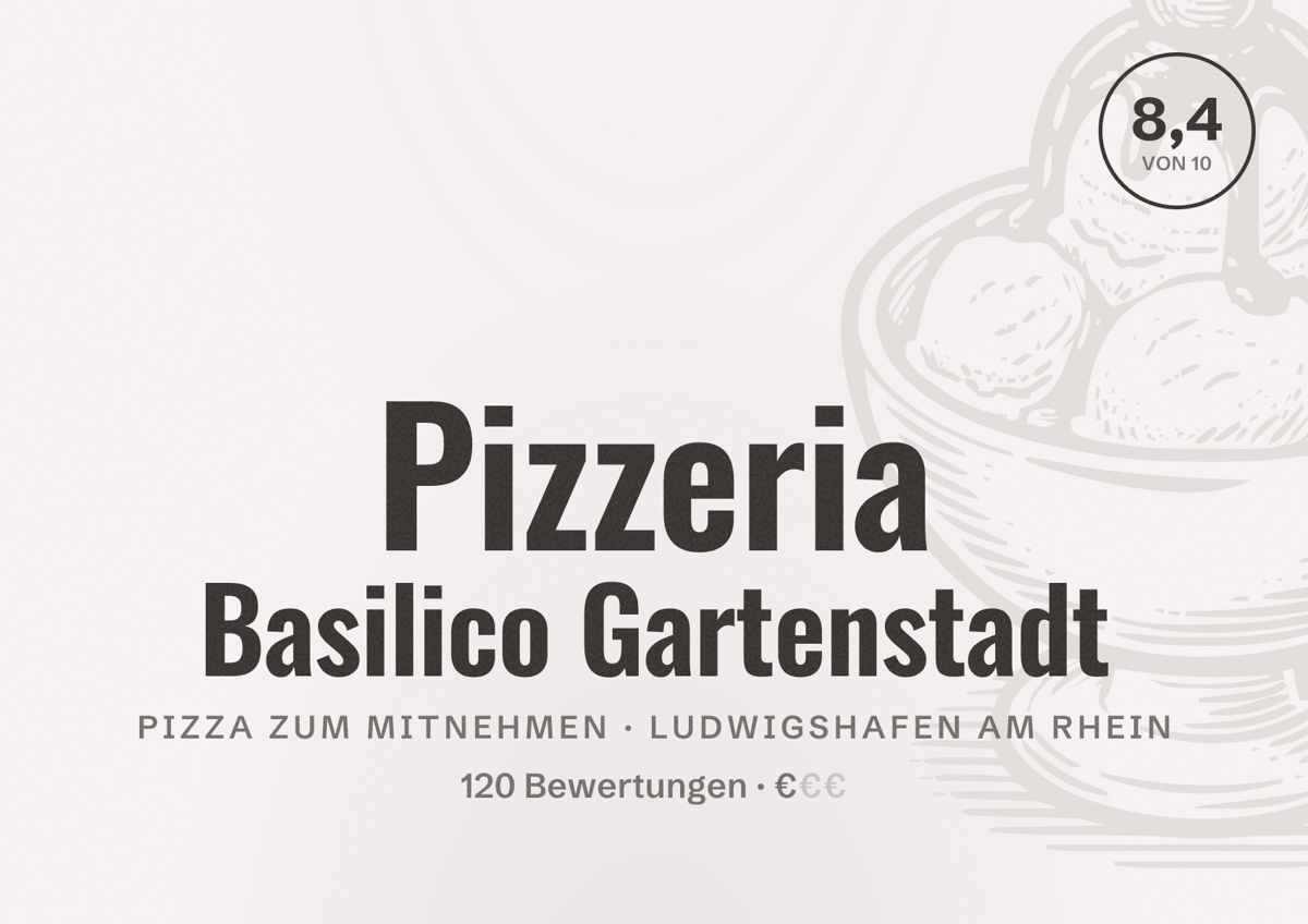 Illustriertes Poster von Pizzeria Basilico Gartenstadt, Pizza zum Mitnehmen in Ludwigshafen am Rhein: Bewertung 8,4 von 10 aus 120 Bewertungen, Preisniveau €