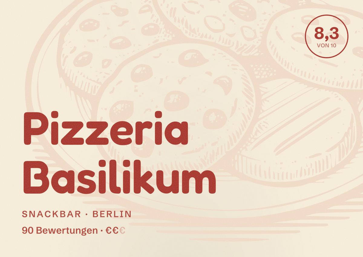 Illustriertes Poster von Pizzeria Basilikum, Snackbar in Berlin: Bewertung 8,3 von 10 aus 90 Bewertungen, Preisniveau €€