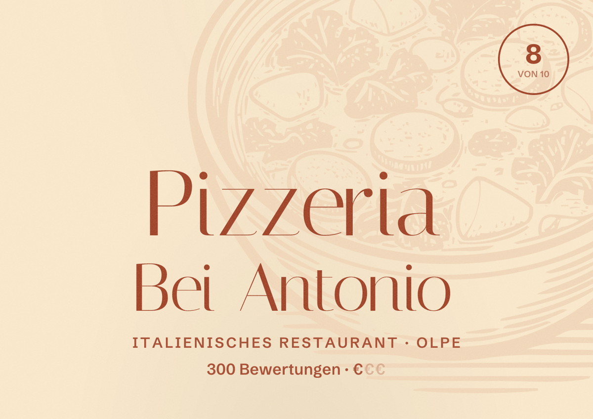 Illustriertes Poster von Pizzeria Bei Antonio, Italienisches Restaurant in Olpe: Bewertung 8 von 10 aus 300 Bewertungen, Preisniveau €