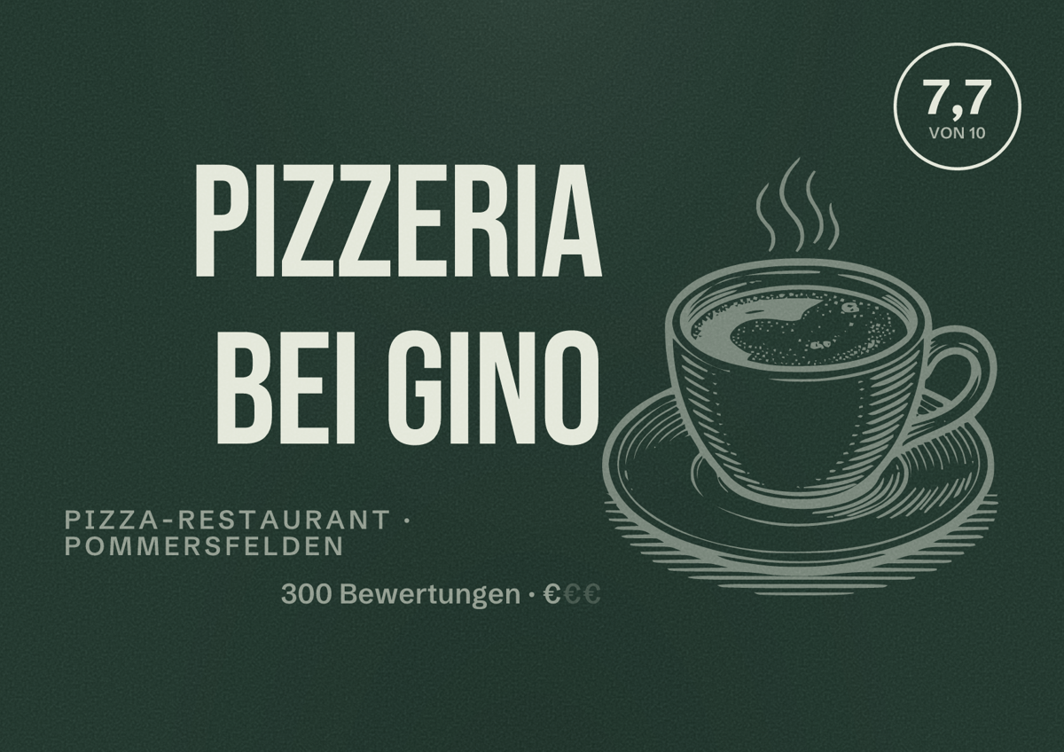 Illustriertes Poster von Pizzeria bei Gino, Pizza-Restaurant in Pommersfelden: Bewertung 7,7 von 10 aus 300 Bewertungen, Preisniveau €