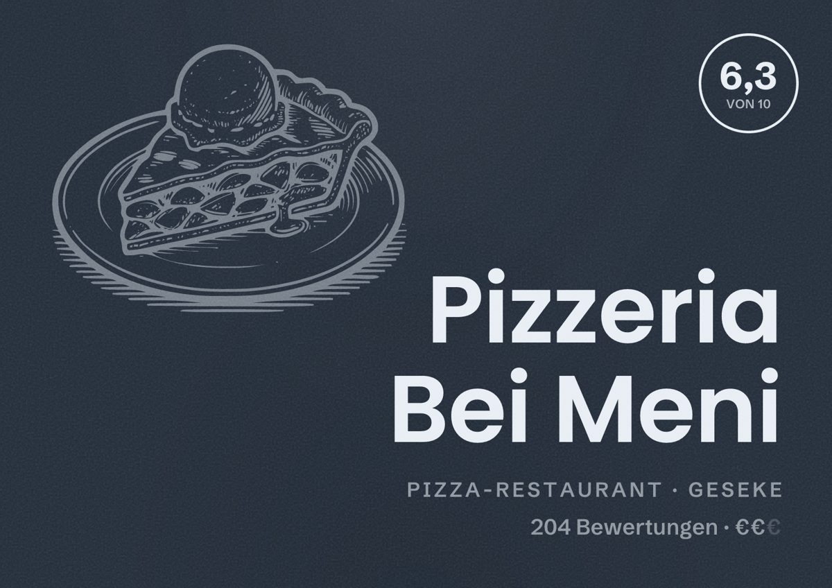 Illustriertes Poster von Pizzeria Bei Meni, Pizza-Restaurant in Geseke: Bewertung 6,3 von 10 aus 204 Bewertungen, Preisniveau €€