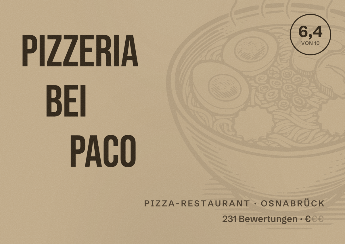 Illustriertes Poster von Pizzeria bei Paco, Pizza-Restaurant in Osnabrück: Bewertung 6,4 von 10 aus 231 Bewertungen, Preisniveau €
