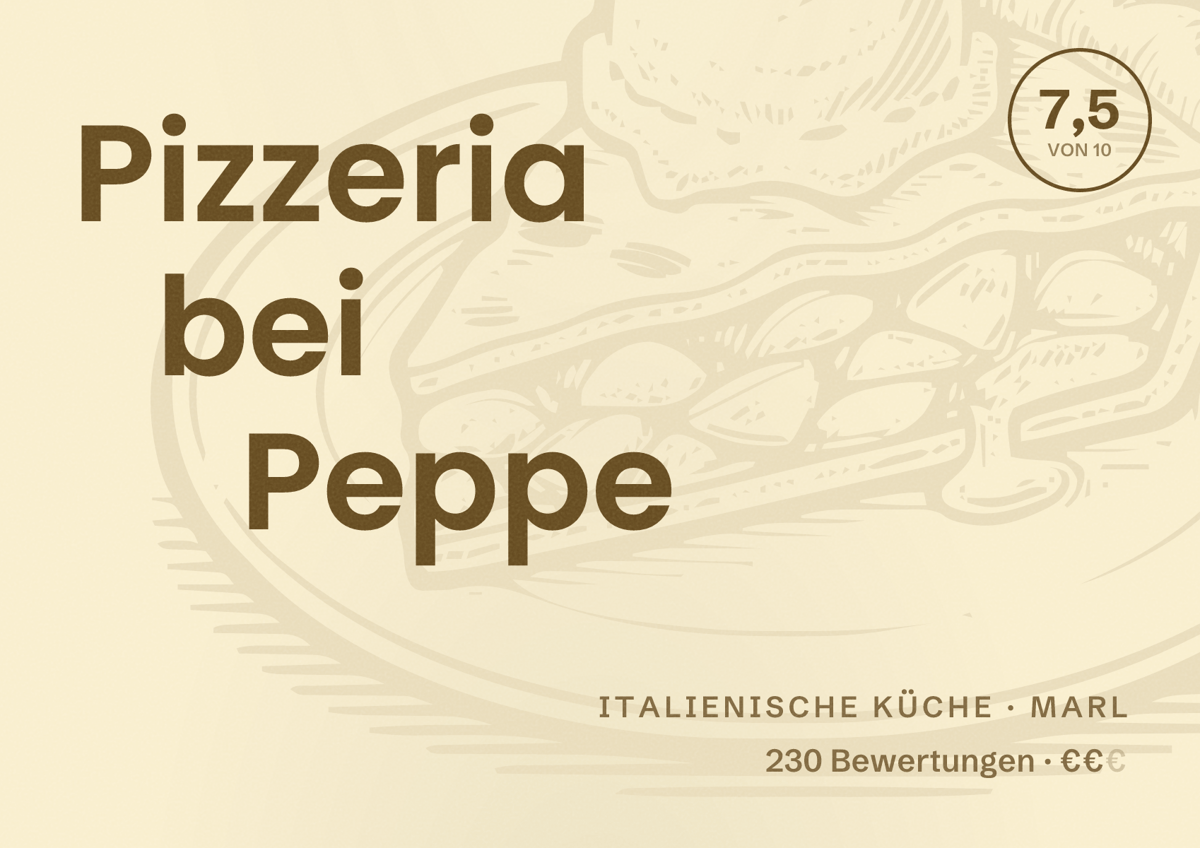 Illustriertes Poster von Pizzeria bei Peppe, Italienische Küche in Marl: Bewertung 7,5 von 10 aus 230 Bewertungen, Preisniveau €€