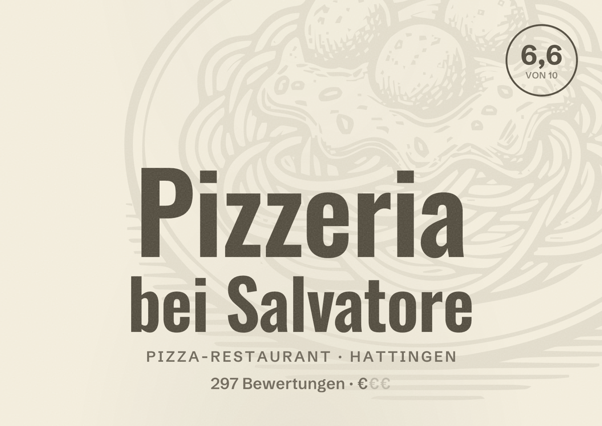 Illustriertes Poster von Pizzeria bei Salvatore, Pizza-Restaurant in Hattingen: Bewertung 6,6 von 10 aus 297 Bewertungen, Preisniveau €