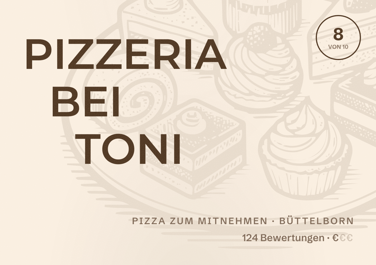 Illustriertes Poster von PIZZERIA BEI TONI, Pizza zum Mitnehmen in Büttelborn: Bewertung 8 von 10 aus 124 Bewertungen, Preisniveau €