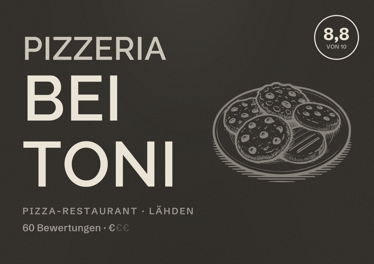 Illustriertes Poster von Pizzeria bei Toni, Pizza-Restaurant in Lähden: Bewertung 8,8 von 10 aus 60 Bewertungen, Preisniveau €