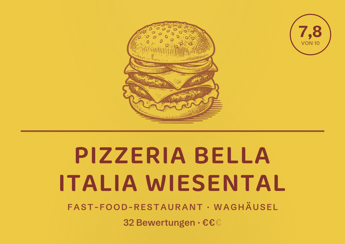 Illustriertes Poster von Pizzeria Bella Italia Wiesental, Fast-Food-Restaurant in Waghäusel: Bewertung 7,8 von 10 aus 32 Bewertungen, Preisniveau €€