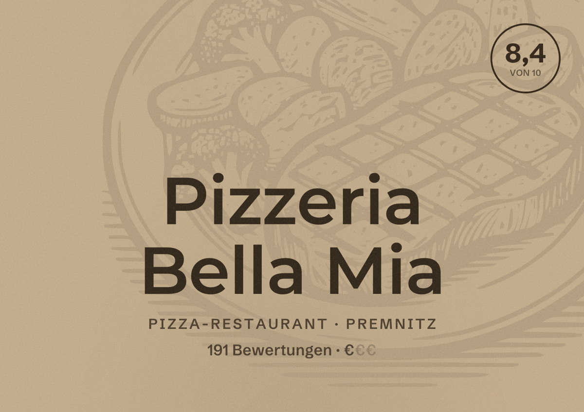 Illustriertes Poster von Pizzeria Bella Mia, Pizza-Restaurant in Premnitz: Bewertung 8,4 von 10 aus 191 Bewertungen, Preisniveau €