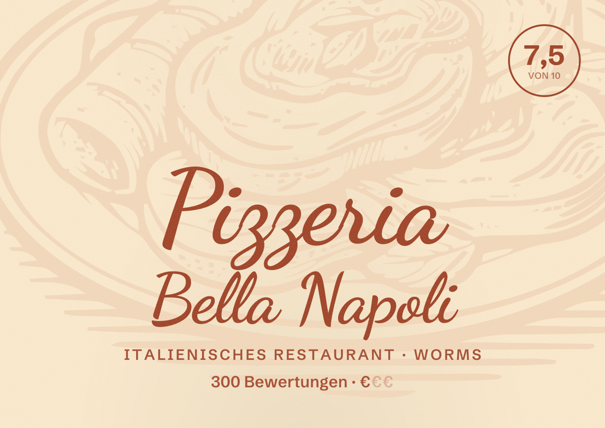 Illustriertes Poster von Pizzeria Bella Napoli, Italienisches Restaurant in Worms: Bewertung 7,5 von 10 aus 300 Bewertungen, Preisniveau €