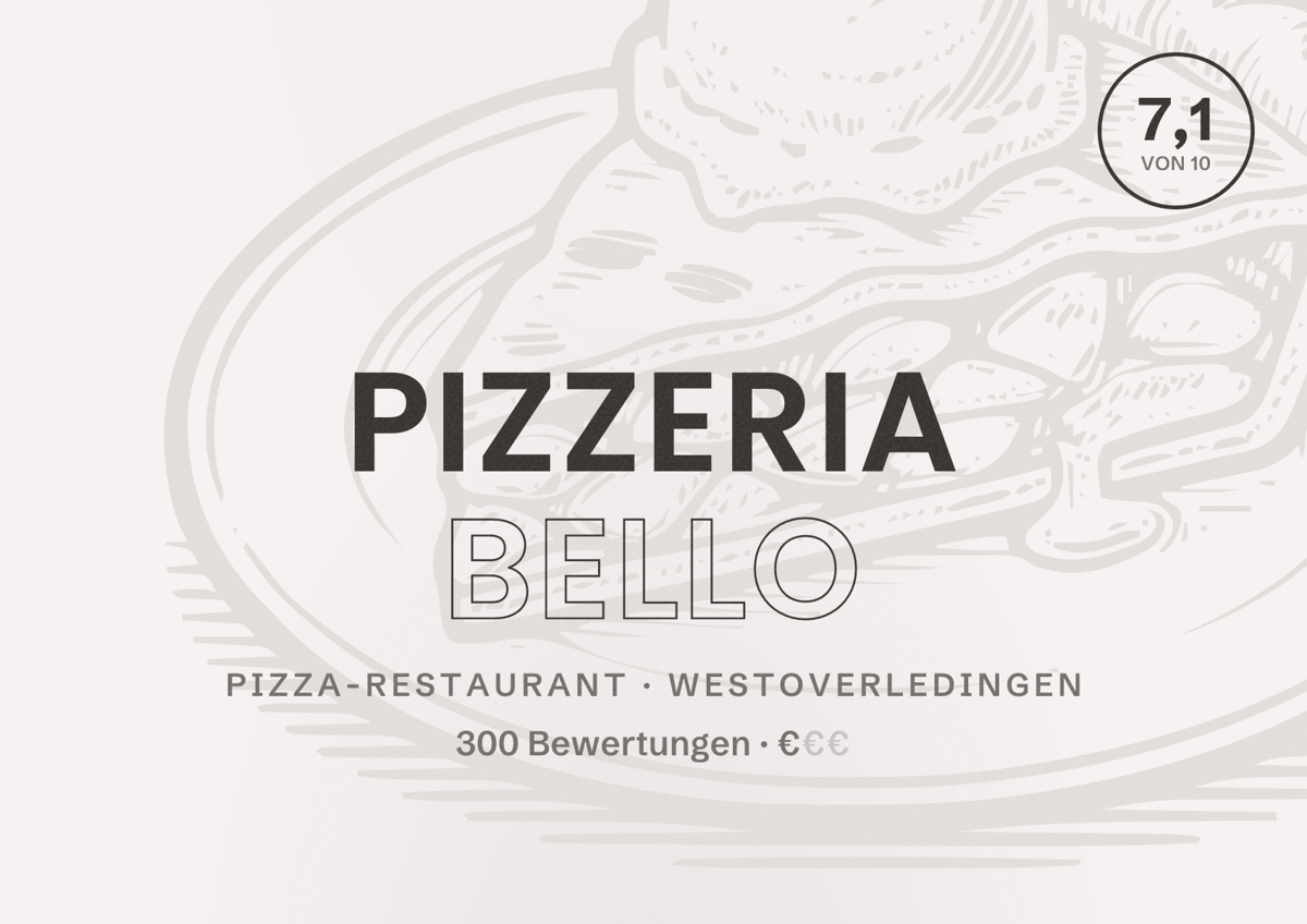 Illustriertes Poster von Pizzeria Bello, Pizza-Restaurant in Westoverledingen: Bewertung 7,1 von 10 aus 300 Bewertungen, Preisniveau €