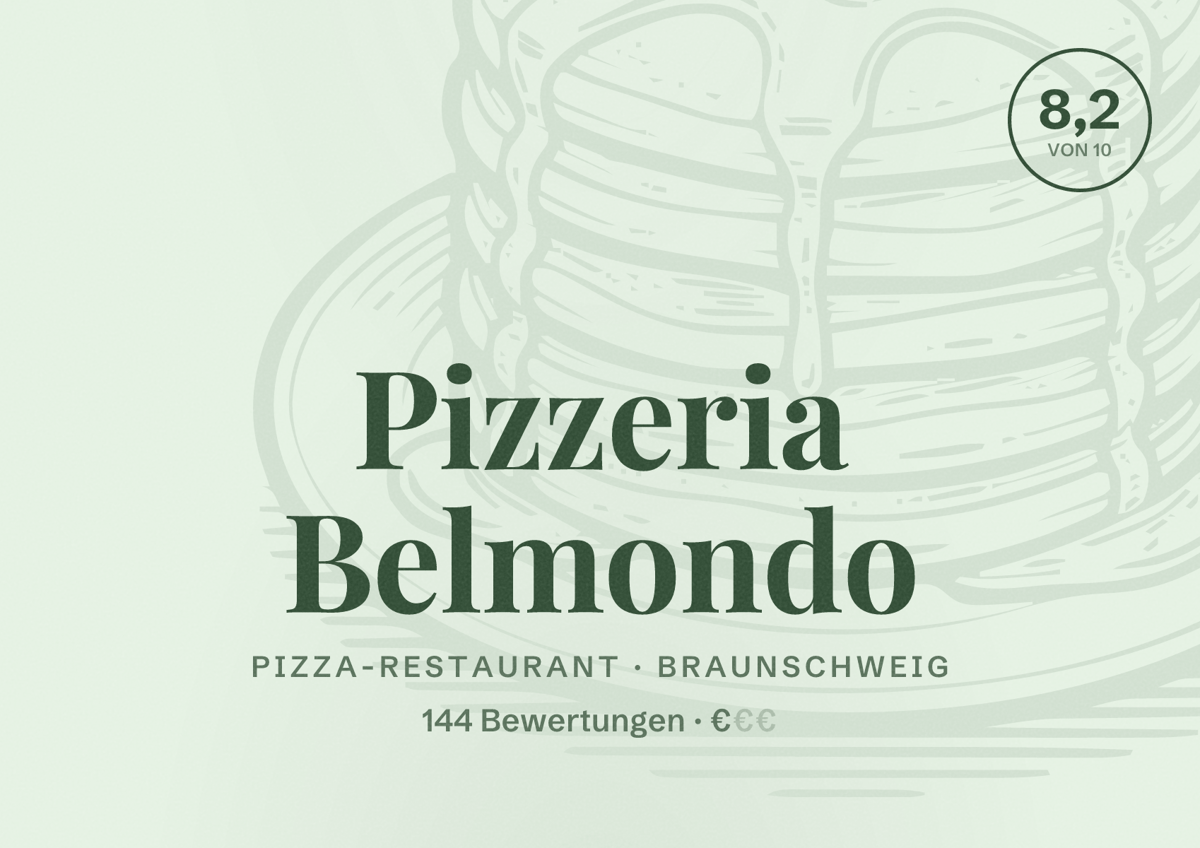 Illustriertes Poster von Pizzeria Belmondo, Pizza-Restaurant in Braunschweig: Bewertung 8,2 von 10 aus 144 Bewertungen, Preisniveau €