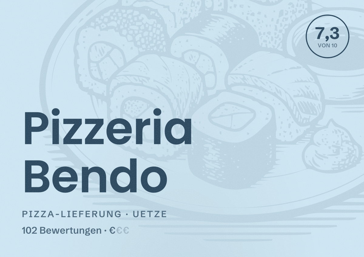Illustriertes Poster von Pizzeria Bendo, Pizza-Lieferung in Uetze: Bewertung 7,3 von 10 aus 102 Bewertungen, Preisniveau €