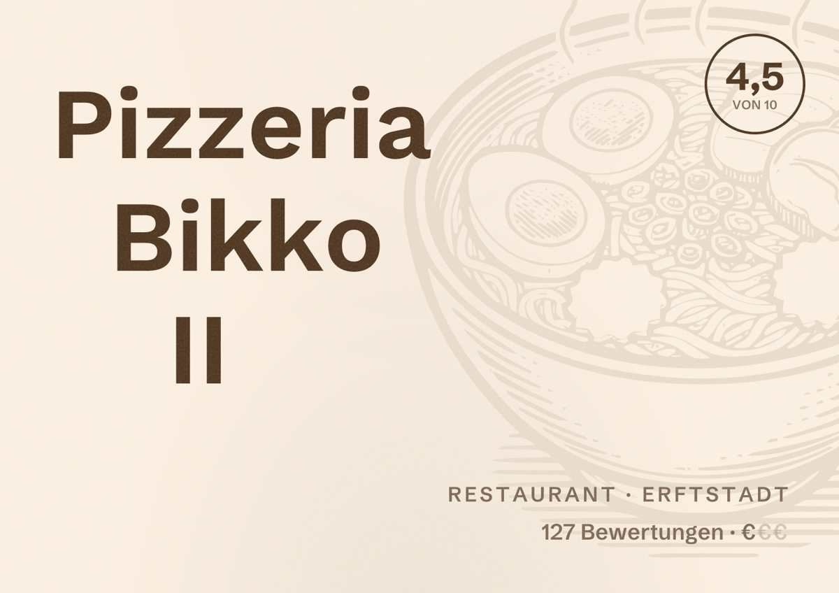 Illustriertes Poster von Pizzeria Bikko II, Restaurant in Erftstadt: Bewertung 4,5 von 10 aus 127 Bewertungen, Preisniveau €