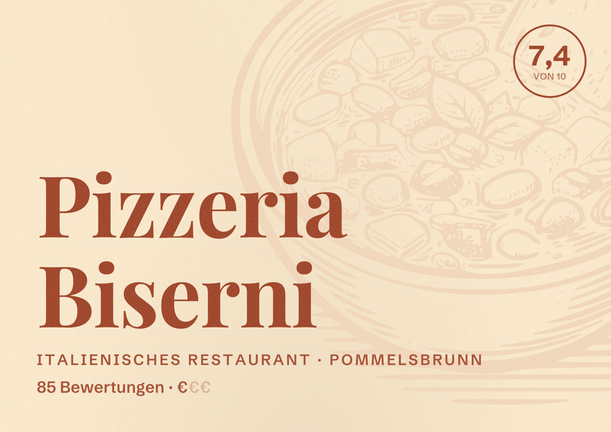 Illustriertes Poster von Pizzeria Biserni, Italienisches Restaurant in Pommelsbrunn: Bewertung 7,4 von 10 aus 85 Bewertungen, Preisniveau €