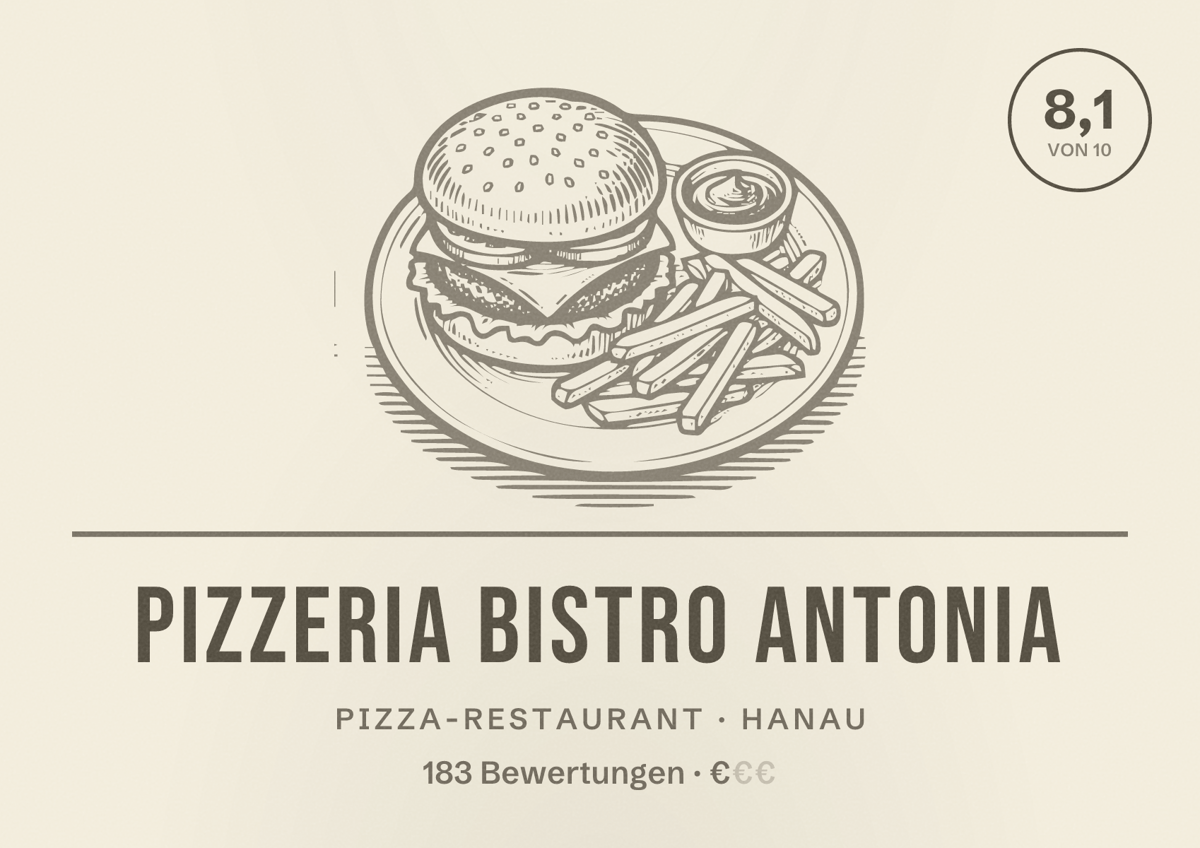 Illustriertes Poster von Pizzeria Bistro Antonia, Pizza-Restaurant in Hanau: Bewertung 8,1 von 10 aus 183 Bewertungen, Preisniveau €