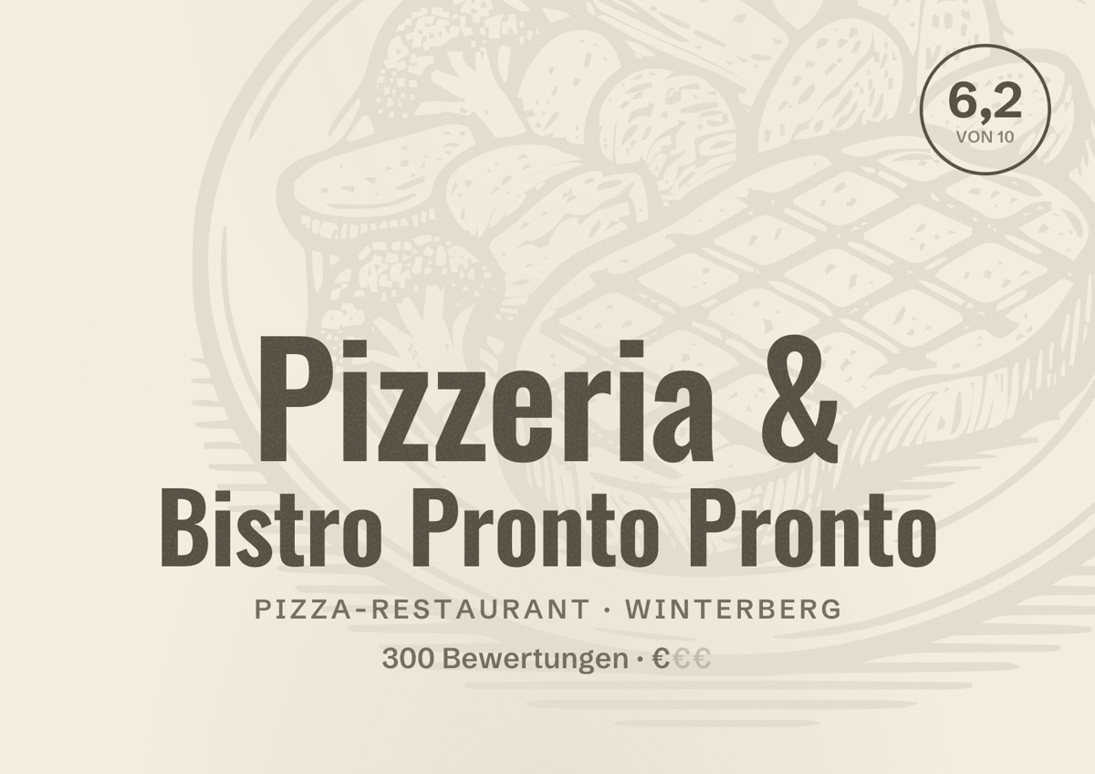 Illustriertes Poster von Pizzeria & Bistro Pronto Pronto, Pizza-Restaurant in Winterberg: Bewertung 6,2 von 10 aus 300 Bewertungen, Preisniveau €