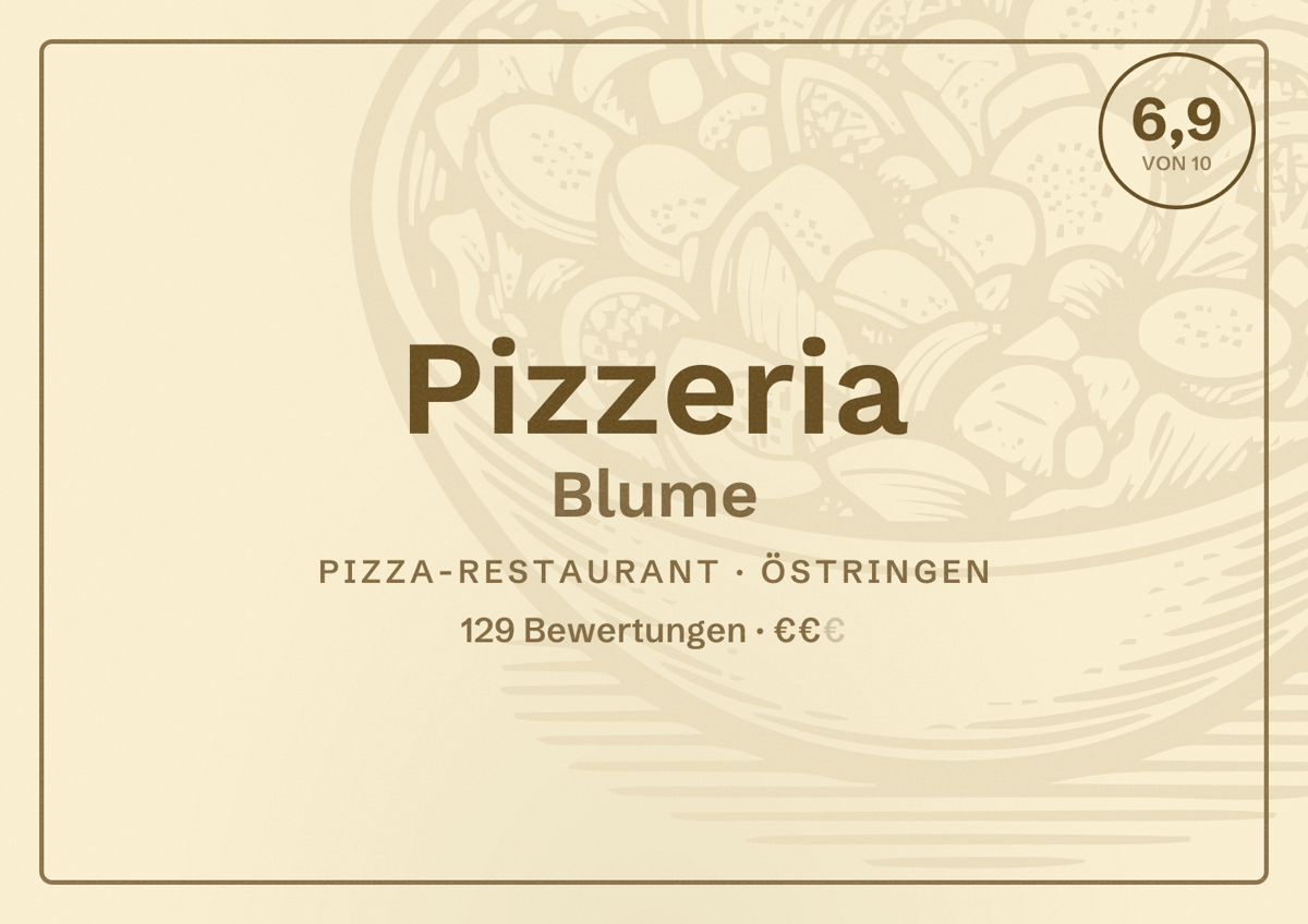 Illustriertes Poster von Pizzeria Blume, Pizza-Restaurant in Östringen: Bewertung 6,9 von 10 aus 129 Bewertungen, Preisniveau €€