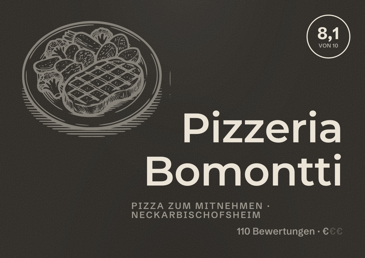 Illustriertes Poster von Pizzeria Bomontti, Pizza zum Mitnehmen in Neckarbischofsheim: Bewertung 8,1 von 10 aus 110 Bewertungen, Preisniveau €