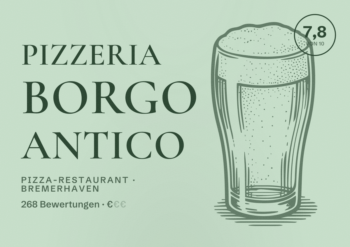 Illustriertes Poster von Pizzeria Borgo Antico, Pizza-Restaurant in Bremerhaven: Bewertung 7,8 von 10 aus 268 Bewertungen, Preisniveau €