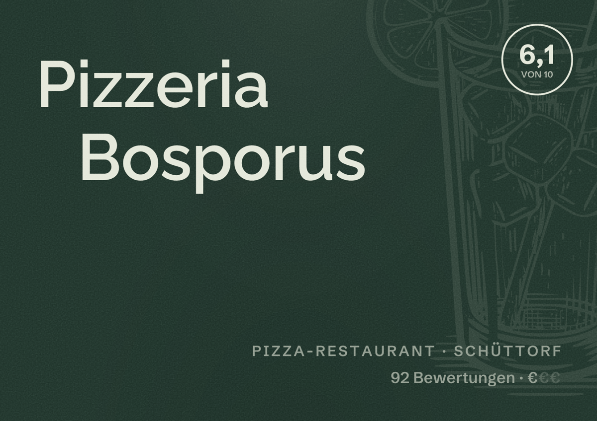 Illustriertes Poster von Pizzeria Bosporus, Pizza-Restaurant in Schüttorf: Bewertung 6,1 von 10 aus 92 Bewertungen, Preisniveau €